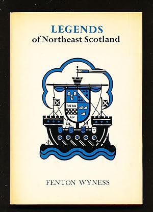 Legends of North-East Scotland: Stories for the Young and the Not So Young