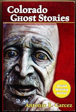 Colorado Ghost Stories