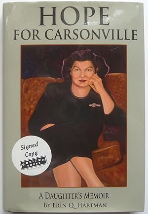 Hope for Carsonville, a Daughter's Memoir [SIGNED COPY]