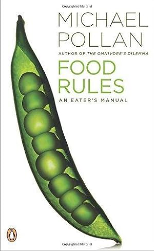 Food Rules An Eater's Manual