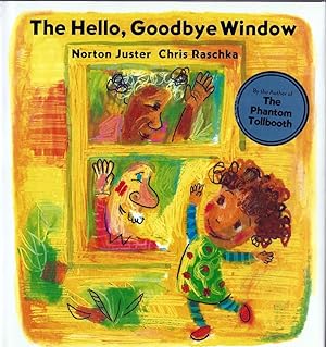 Hello, Goodbye Window (Caldecott Award 2006)