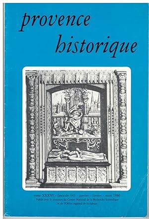 Religion et politique (XIIIe - XVe siècles). Provence historique tome XXXVI, fascicule 143, janvi...