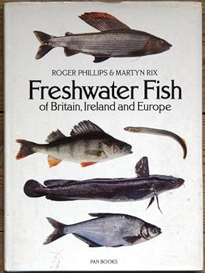 Freshwater Fish of Britain, Ireland and Europe