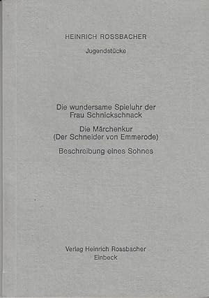 Jugendstücke: Die wundersame Spieluhr der Frau Schnickschnack. Die Märchenkur (Schneider von Emme...