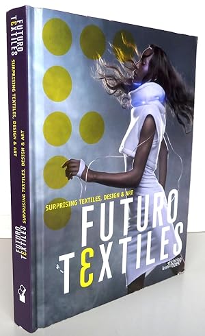 Futurotextiles : surprising textiles, design & art : Exposition, Tourcoing, Centre européen des t...