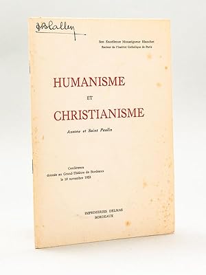 Humanisme et christianisme. Ausone et Saint Paulin. Conférence donée au Grand-Théâtre de Bordeaux...