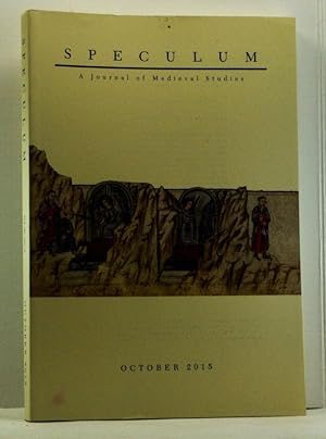 Speculum: A Journal of Medieval Studies. Volume 90, No. 4 (October 2015). Contents, Volume 90 (2015)