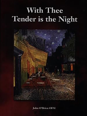 With Thee Tender is the Night - Autografato