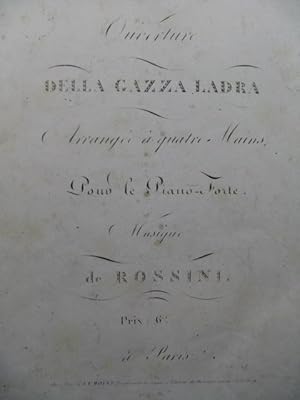 ROSSINI G. Ouverture della Gazza Ladra Piano 4 mains ca1842