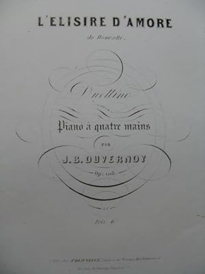 DUVERNOY J. B. L'Elisire d'Amore Donizetti Piano 4 mains ca1850