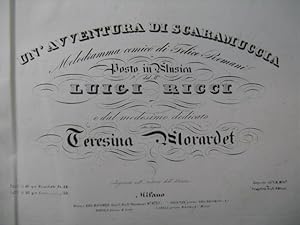 RICCI Luigi Un'avventura di Scaramuccia Opéra Chant Piano 1834
