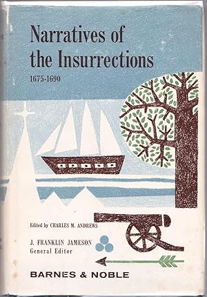 Narratives of the Insurrections 1675-1690