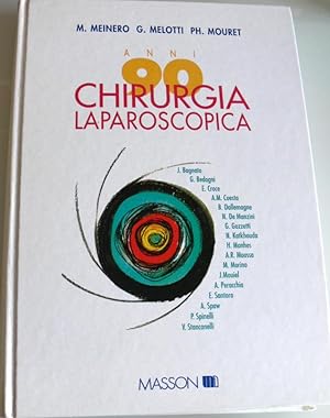 CHIRURGIA LAPAROSCOPICA ANNI 90