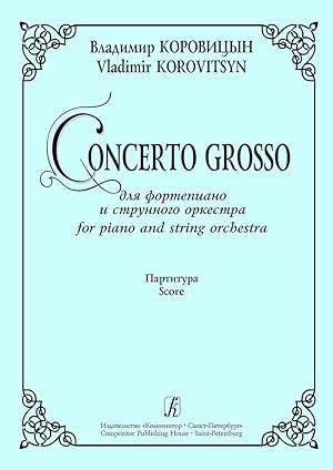 Concerto Grosso for piano and string orchestra. Score