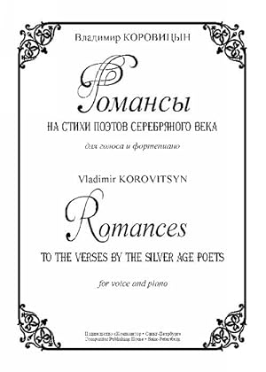 Romances to the Verses by the Silver Age Poets for Voice and Piano
