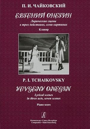 Eugene Onegin. Opera. Vocal score (Piano Score). With transliterated text.