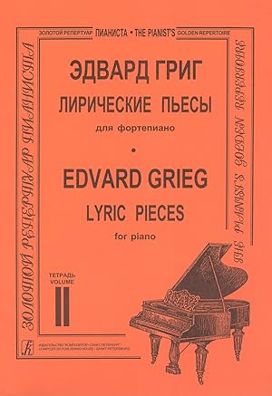 Grieg. Lyric Pieces for Piano. Volume 2