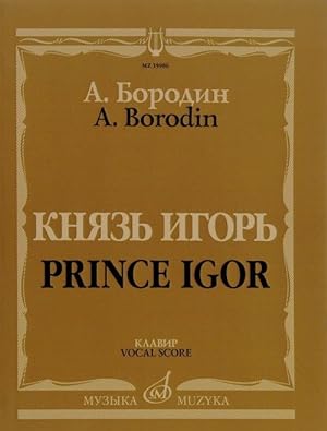 Prince Igor. Opera. Vocal score.