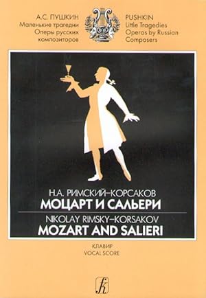 Mozart and Salieri. Dramatic scenes by A. Pushkin. Vocal score