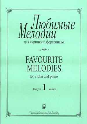 Favourite melodies for violin and piano. Vol. 1