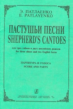 Shepherd's Cantoes for three oboes and two English horns. Score and parts