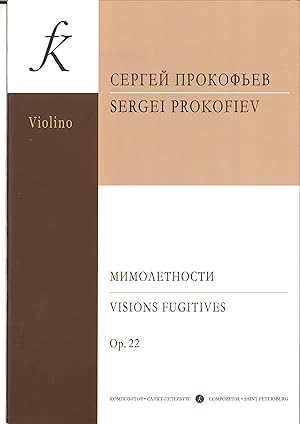 Visions Fugitives. Op. 22. Transcriptions for violin and piano by V. Derevyanko (senior forms). P...