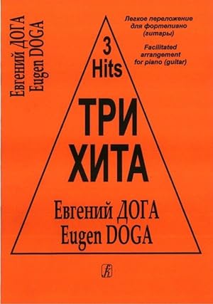 Three hits. Eugen Doga. Facilitated arrangement for piano (guitar).