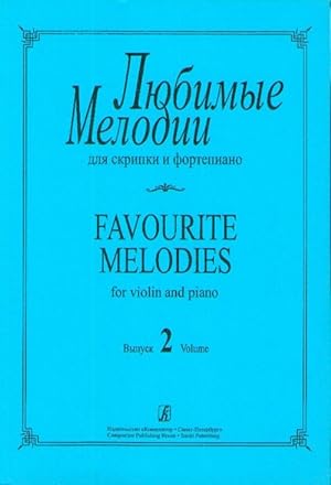 Favourite Melodies for Violin and Piano. Volume II. Piano score and part