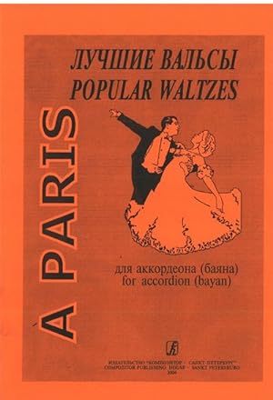 A Paris. Popular Waltzes for accordeon (bayan). Ed. by V. Chirikov