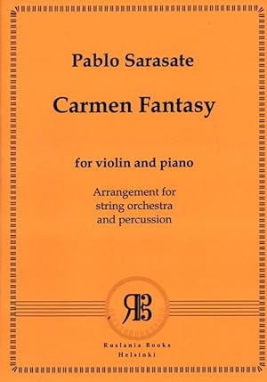 Carmen Fantasy for violin and orchestra. Arrangement for string orchestra and percussions by Vlad...