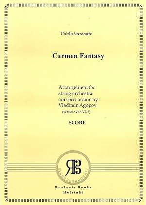 Carmen Fantasy for violin and orchestra. Arrangement for string orchestra and percussions by Vlad...