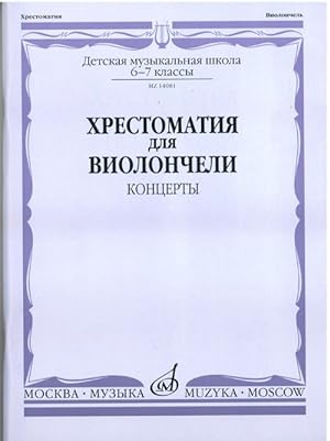 Anthology for cello. Music school 6-7 forms. Concertos. Ed. by I. Volchkov
