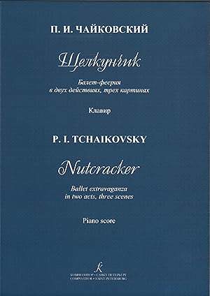 The Nutcracker. Op. 71. Transcription for piano by author. Piano Score.