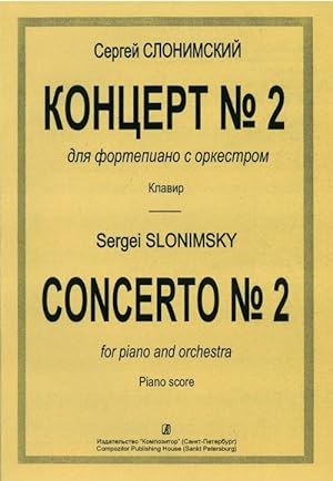 Concerto No. 2 for piano and orchestra. Piano score