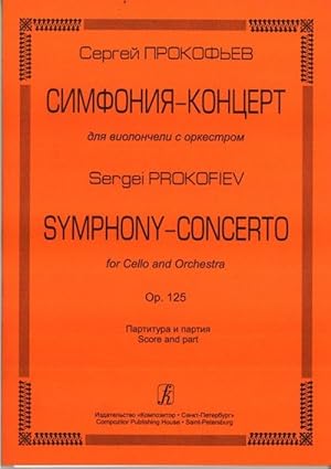 Symphony-concerto for Violoncello and Orchestra. Op. 125. Score and part