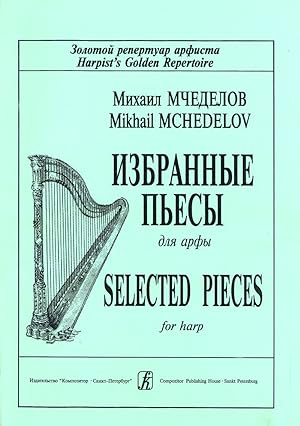 Mchedelov. Selected Pieces for harp