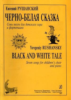 Black and White Tale. Seven songs for children's choir and piano