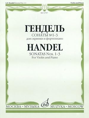 Handel. Sonatas No. 1-3 for violin and piano.