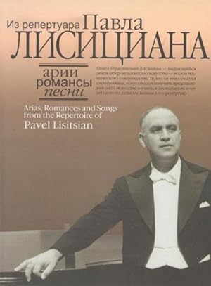 Arias, Romances and Songs from Repertoire of Pavel Lisitsian. For Baritone and Piano