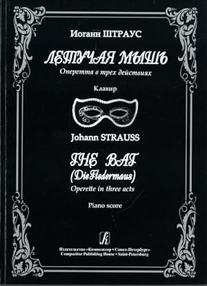 The Bat (Die Fledermaus). Operette in three acts. Piano score