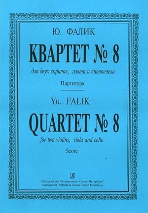 Quartet No 8 for two violins, viola and cello. Score and parts