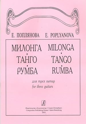 Milonga. Tango. Rumba for three guitars