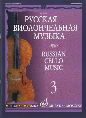 Russian Cello Music 3. Ed. by Vladimir Tonkha.