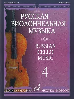 Russian Cello Music 4. Ed. by Vladimir Tonkha.
