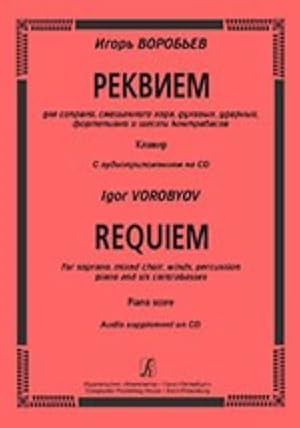 Requiem for soprano, mixed choir, winds, percussion, piano and six contrabasses. Piano score (+CD)