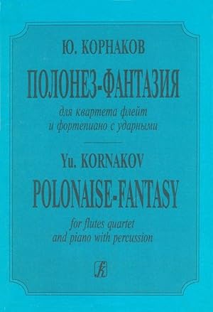 Polonaise-fantasy for flutes quartet and piano with percussion