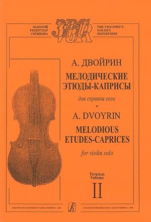 Melodious Etudes-Caprices for Violin Solo. Vol. 2