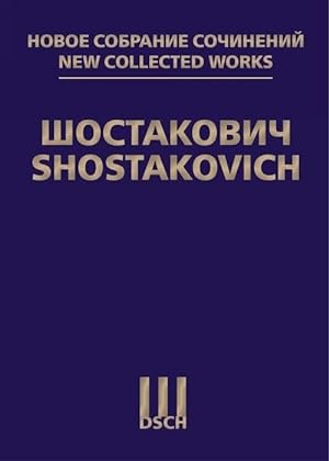 New collected works of Dmitri Shostakovich. Volume 72. Suite from the Ballet 'The Bolt'. Op. 27(a...