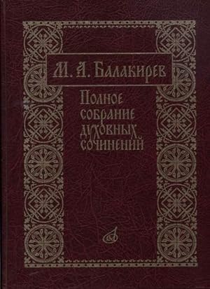 Mily Balakirev. Complete Collection of Spiritual Works