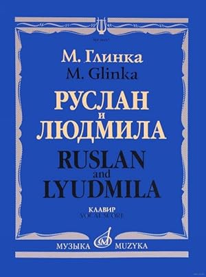 Ruslan and Lyudmila. Opera. Piano Score